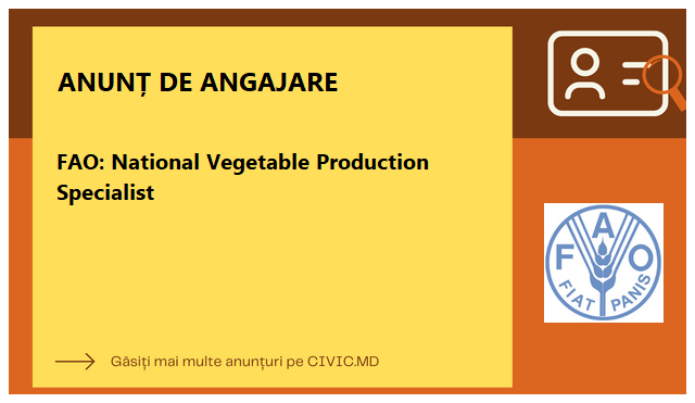 FAO: National Vegetable Production Specialist