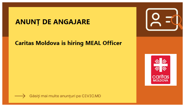 Caritas Moldova is hiring MEAL Officer