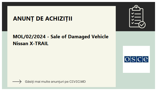 MOL/02/2024 - Sale of Damaged Vehicle Nissan X-TRAIL