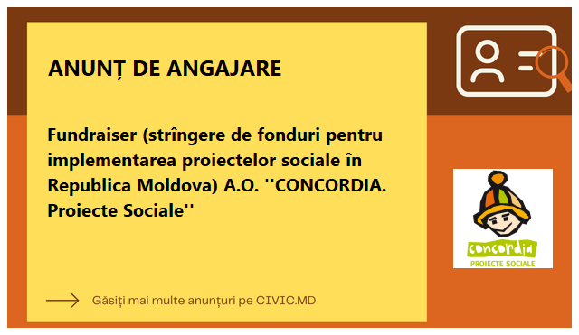 Fundraiser  (strîngere de fonduri pentru implementarea proiectelor sociale în Republica Moldova) A.O. ''CONCORDIA. Proiecte Sociale''