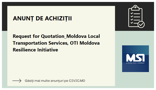 Request for Quotation_Moldova Local Transportation Services, OTI Moldova Resilience Initiative