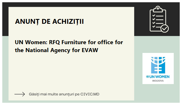 UN Women: RFQ Furniture for office for the National Agency for EVAW