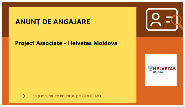 Project Associate - Helvetas Moldova