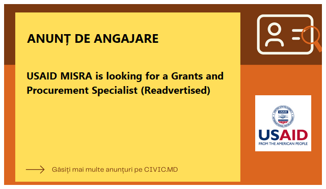 USAID MISRA is looking for a Grants and Procurement Specialist (Readvertised)