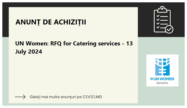 UN Women: RFQ for Catering services - 13 July 2024