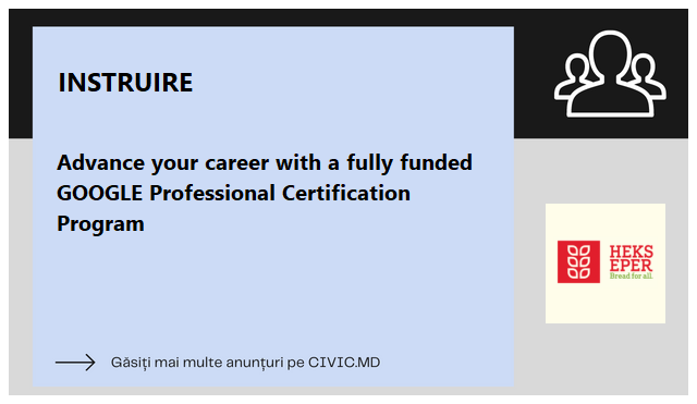 Advance your career with a fully funded GOOGLE Professional Certification Program 