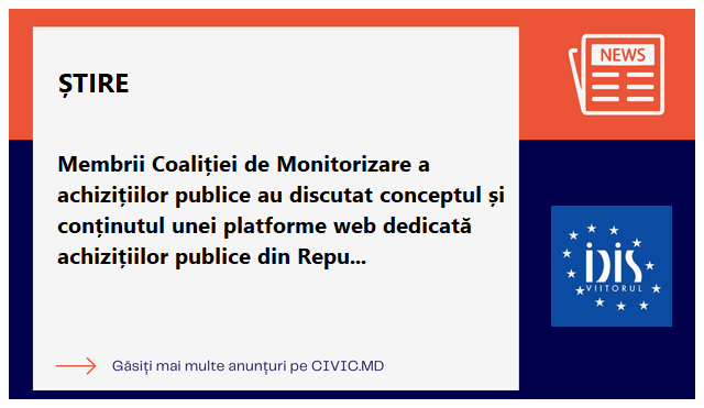 Membrii Coaliției de Monitorizare a achizițiilor publice au discutat conceptul și conținutul unei platforme web dedicată achizițiilor publice din Republica Moldova