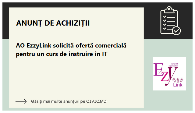 AO EzzyLink solicită ofertă comercială pentru un curs de instruire in IT 