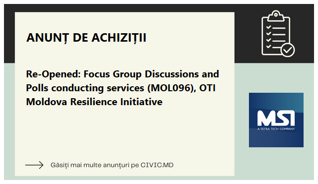 Re-Opened: Focus Group Discussions and Polls conducting services (MOL096), OTI Moldova Resilience Initiative
