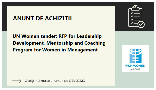 UN Women tender: RFP for Leadership Development, Mentorship and Coaching Program for Women in Management