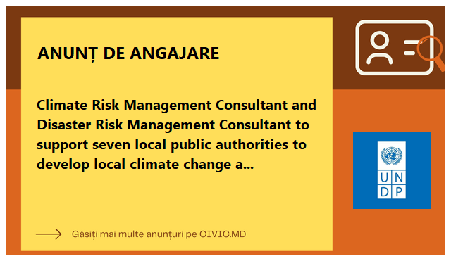 Climate Risk Management Consultant and Disaster Risk Management Consultant to support seven local public authorities to develop local climate change adaptation plans 