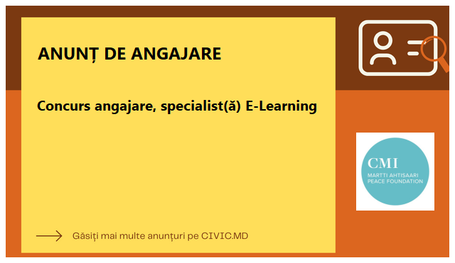 Concurs angajare, specialist(ă) E-Learning