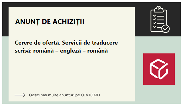 Cerere de ofertă. Servicii de traducere scrisă: română – engleză – română