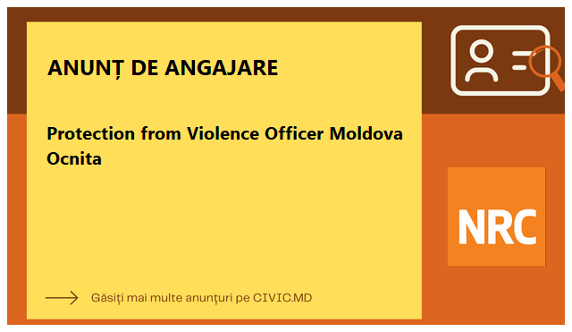 Protection from Violence Officer Moldova Ocnita