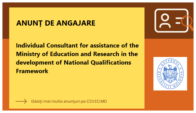 Individual Consultant for assistance of the Ministry of Education and Research in the development of National Qualifications Framework