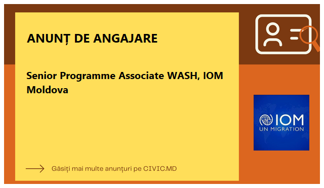 Senior Programme Associate WASH, IOM Moldova