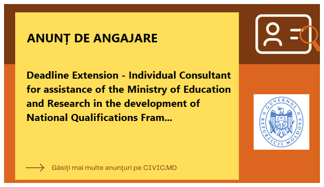 Deadline Extension - Individual Consultant for assistance of the Ministry of Education and Research in the development of National Qualifications Framework