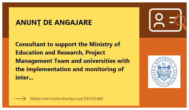 Consultant to support the Ministry of Education and Research, Project Management Team and universities with the implementation and monitoring of internationalization-related activities under MHEP