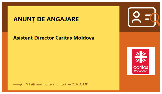 Asistent Director Caritas Moldova