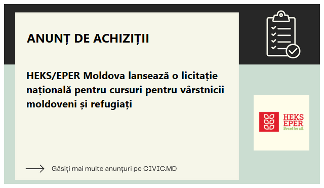 HEKS/EPER Moldova lansează o licitație națională pentru cursuri pentru vârstnicii moldoveni și refugiați