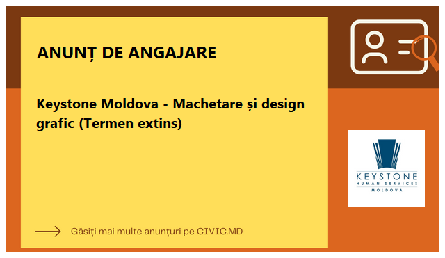 Keystone Moldova - Machetare și design grafic (Termen extins)