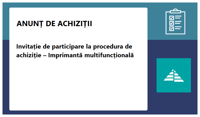 Invitație de participare la procedura de achiziție – Imprimantă multifuncțională