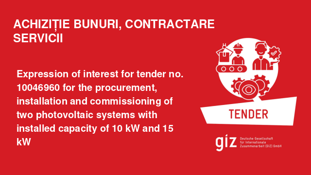 Expression of interest for tender no. 10046960 for the procurement, installation and commissioning of two photovoltaic systems with installed capacity of 10 kW and 15 kW Expression of interest for tender no. 10046960 for the procurement, installation and commissioning of two photovoltaic systems with installed capacity of 10 kW and 15 kW