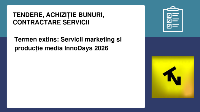 Termen extins: Servicii marketing si producție media InnoDays 2026