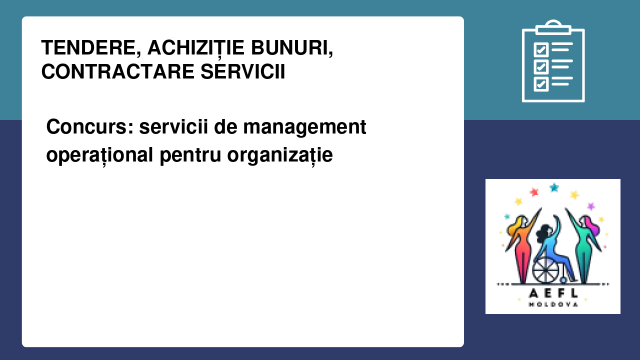Concurs: servicii de management operațional pentru organizație