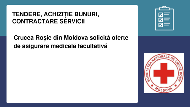 Crucea Roșie din Moldova solicită oferte de asigurare medicală facultativă Crucea Roșie din Moldova solicită oferte de asigurare medicală facultativă