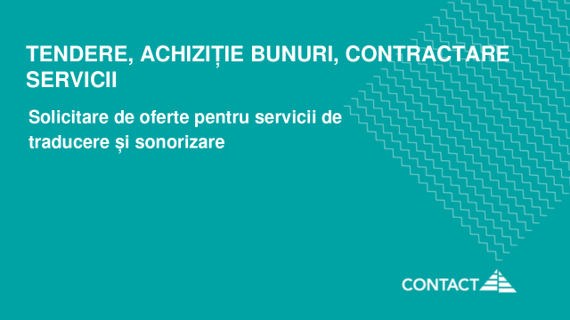 Solicitare de oferte pentru servicii de traducere și sonorizare