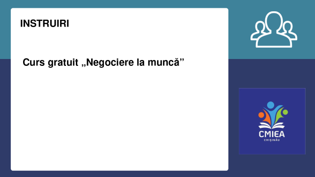 Curs gratuit „Negociere la muncă”