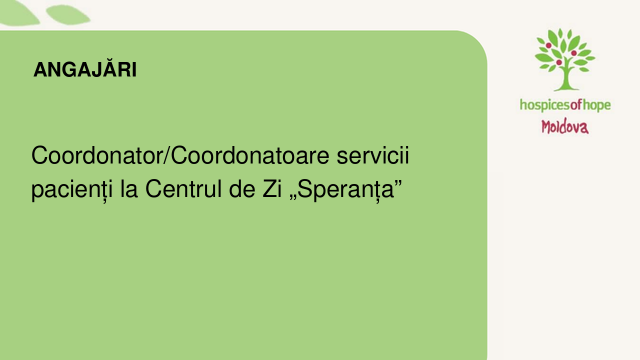 Coordonator/Coordonatoare servicii pacienți la Centrul de Zi „Speranța”