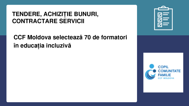 CCF Moldova selectează 70 de formatori în educația incluzivă CCF Moldova selectează 70 de formatori în educația incluzivă