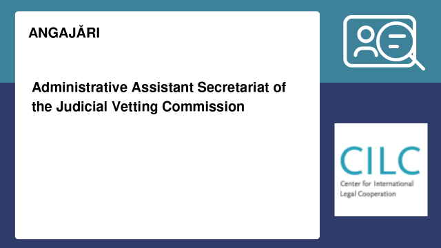 Administrative Assistant Secretariat of the Judicial Vetting Commission