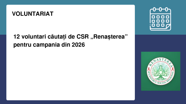 12 voluntari căutați de CSR „Renașterea” pentru campania din 2026