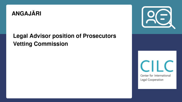 Legal Advisor position of Prosecutors Vetting Commission Legal Advisor position of Prosecutors Vetting Commission