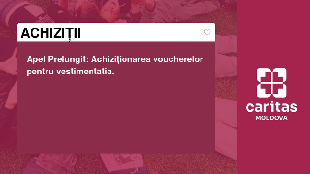 Apel Prelungit: Achiziționarea voucherelor pentru vestimentatia.