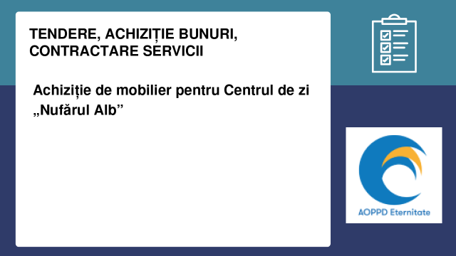Achiziție de mobilier pentru Centrul de zi „Nufărul Alb”