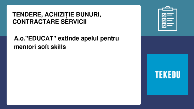 A.o."EDUCAT" extinde apelul pentru mentori soft skills