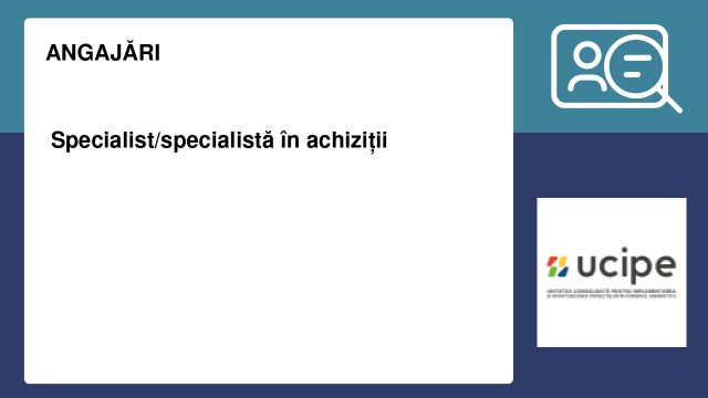 Specialist/specialistă în achiziții