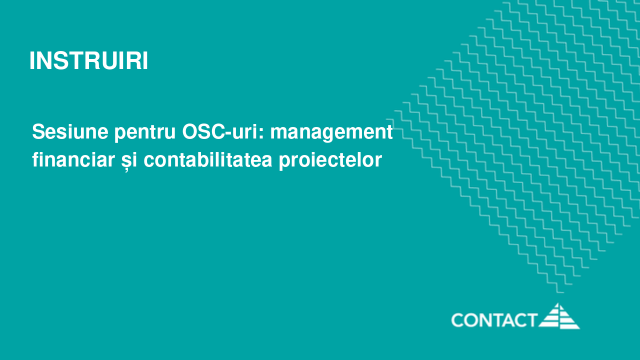 Sesiune pentru OSC-uri: management financiar și contabilitatea proiectelor