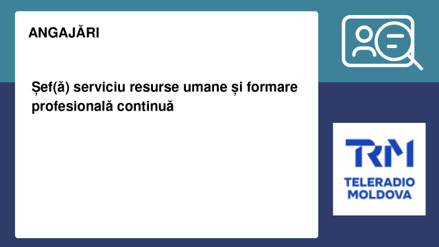 Șef(ă) serviciu resurse umane și formare profesională continuă Șef(ă) serviciu resurse umane și formare profesională continuă
