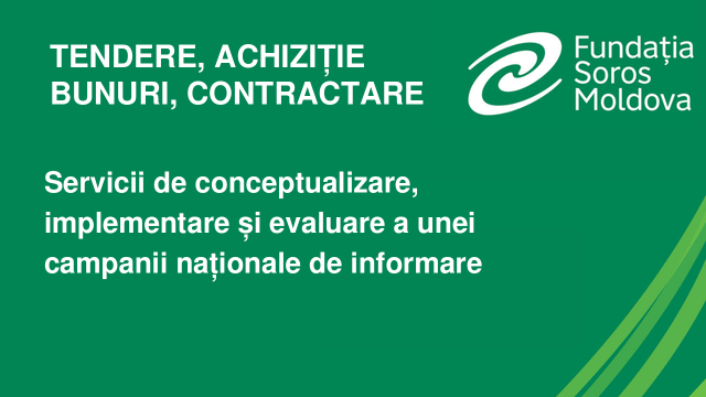 Servicii de conceptualizare, implementare și evaluare a unei campanii naționale de informare