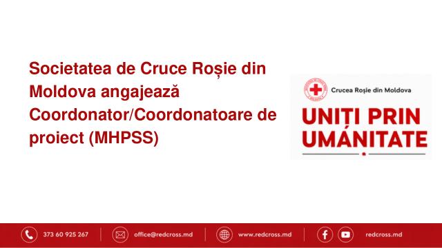 Societatea de Cruce Roșie din Moldova angajează Coordonator/Coordonatoare de proiect (MHPSS)