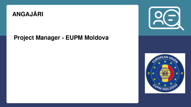 Project Manager - EUPM Moldova