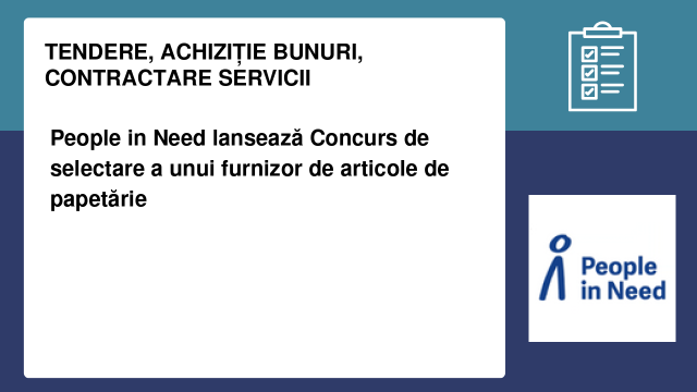 People in Need lansează Concurs de selectare a unui furnizor de articole de papetărie