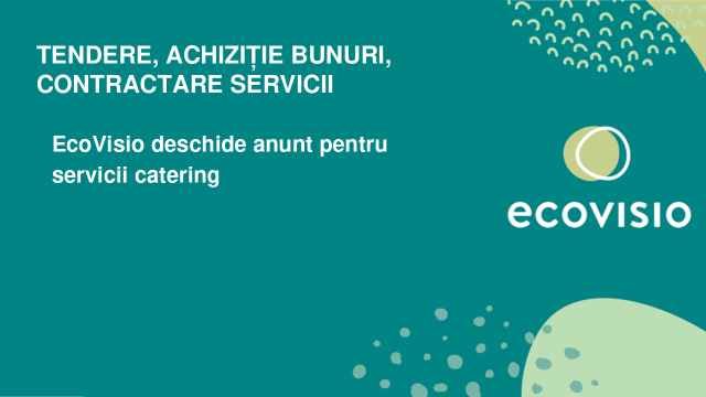 EcoVisio deschide anunt pentru servicii catering