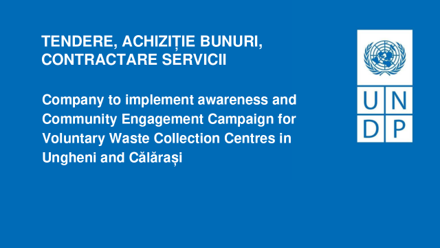 Company to implement awareness and Community Engagement Campaign for Voluntary Waste Collection Centres in Ungheni and Călărași
