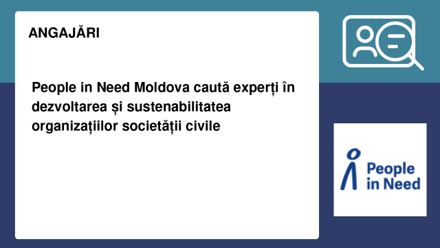 People in Need Moldova caută experți în dezvoltarea și sustenabilitatea organizațiilor societății civile People in Need Moldova caută experți în dezvoltarea și sustenabilitatea organizațiilor societății civile